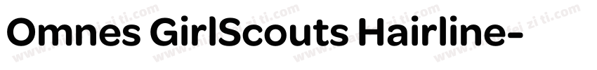 Omnes GirlScouts Hairline字体转换